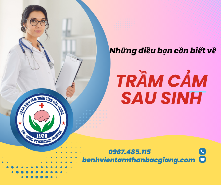 NHỮNG ĐIỀU CẦN BIẾT VỀ TRẦM CẢM SAU SINH